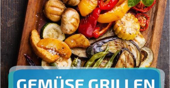 Kleine Kuche Ideen Vegetarisch Gemüse Grillen so Gelingt Das Ve Arische Grillvergnügen