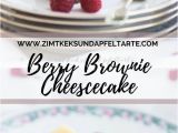 Kuche Mach Recipe Einfaches Und Leckeres Rezept Für Berry Brownie Cheesecake