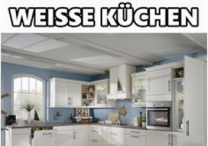 Küche Streichen Weiß Die 25 Besten Bilder Von Weiße Küchen In 2020