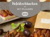 Kuchen Ideen Pflaumen Hefeblechkuchen Mit Pflaumen