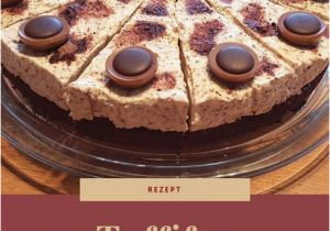 Kuchen Ideen thermomix Ein Leckeres Und Einfaches Rezept Für Einen toffifee Kuchen